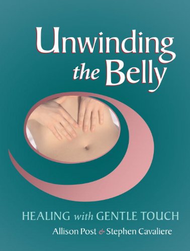 Unwinding the Belly: Healing with Gentle Touch