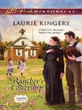 The Rancher's Courtship (Brides of Simpson Creek Book 4)
