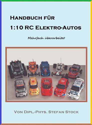 Handbuch fÃ¼r 1:10 RC Elektroautos (German Edition)