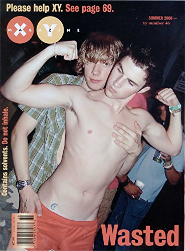 XY Magazine for Young Gay Dudes No. 46, June 2006 "Wasted"