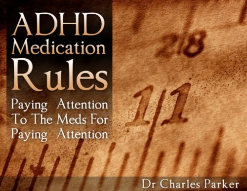 ADHD Medication Rules