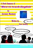 How to Teach English - A Book Summary