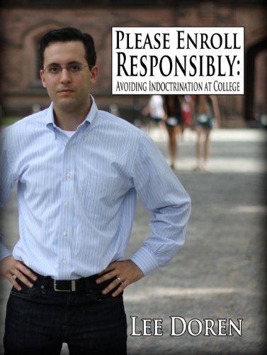 Please Enroll Responsibly: Avoiding Indoctrination at College