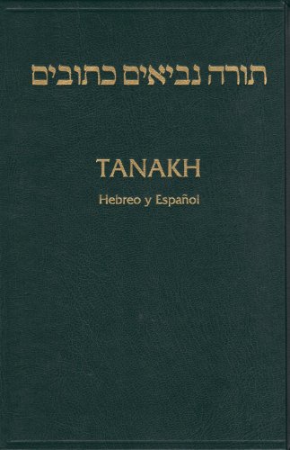 Tanakh (Las Sagradas Escrituras) Hebreo Y Espanol