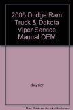 2005 Dodge Ram Truck & Dakota Viper Service Manual OEM