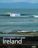 The Stormrider Surf Guide - Ireland (The Stormrider Surf Guides)