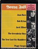 Young Folk Song Book: Joan Baez-Bob Dylan-Jack Elliott-the Greenbriar Boys-the New Lost City Ramblers-Peggy Seeger