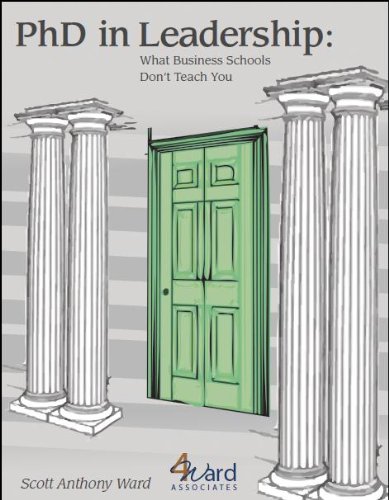 PhD in Leadership: What They Don't Teach in Business Schools