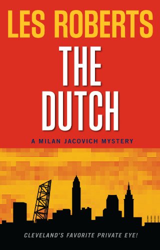 The Dutch (Milan Jacovich Mysteries #12)