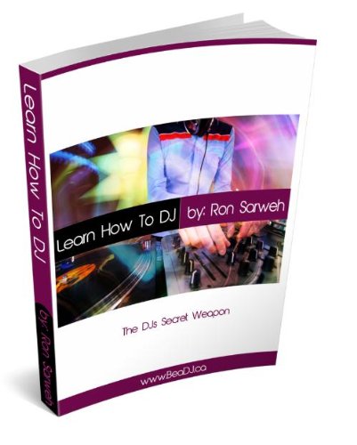 Learn How To DJ Right Now