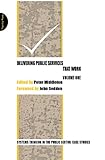 Delivering Public Services that Work: Vol.1