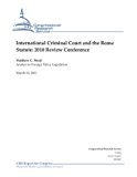 International Criminal Court and the Rome Statute: 2010 Review Conference