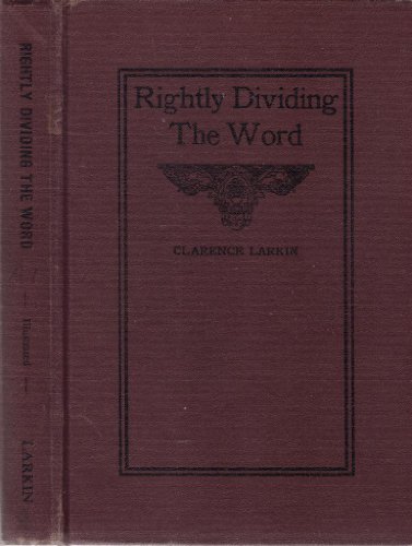 RIGHTLY DIVIDING THE WORD