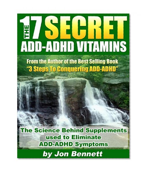 17 Secret ADD ADHD Vitamins