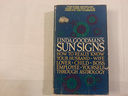 Book Cover Linda Goodman's Sun Signs, How to Really Know Your Husband, Wife, Lover, Child, Boss, Employee, Yourself Through Astrology