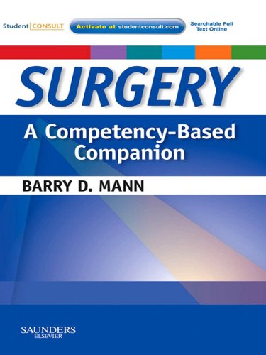 Surgery  A Competency-Based Companion: With STUDENT CONSULT Online Access (Competency Based Companion)