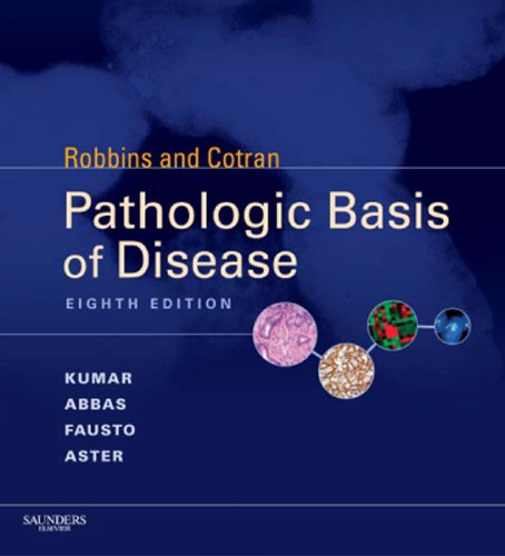 Robbins and Cotran Pathologic Basis of Disease, Professional Edition: Expert Consult - Online (Robbins Pathology)