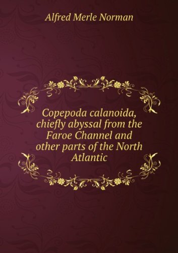 Copepoda calanoida, chiefly abyssal from the Faroe Channel and other parts of the North Atlantic. 1, nos. 1-5