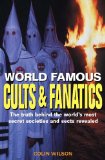 World Famous Cults and Fanatics