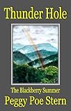 Thunder Hole: The Blackberry Summer