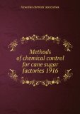 Methods of chemical control for cane sugar factories, 1916,