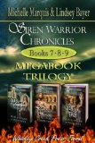 Siren Warrior Chronicles: Books 7, 8 and 9