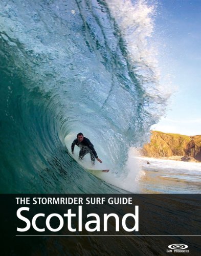 The Stormrider Surf Guide - Scotland (The Stormrider Surf Guides)