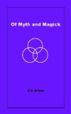 Of Myth and Magic