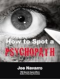 How to Spot a Psychopath