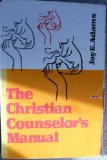 The Christian Counselor's Manual