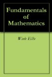 Fundamentals of Mathematics