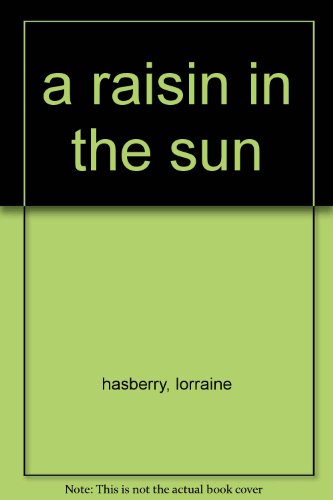 a raisin in the sun