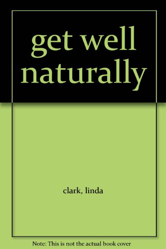 get well naturally
