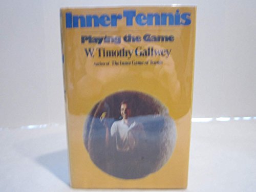 inner tennis: playing the game