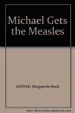 Michael Gets the Measles