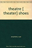 theatre [ theater] shoes