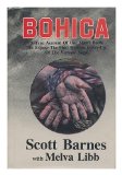 Bohica / by Scott Barnes with Melva Libb