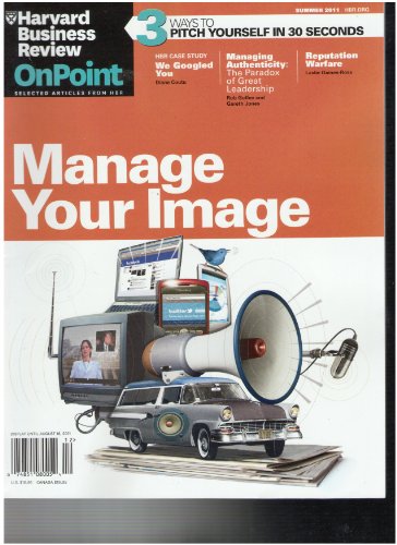 Harvard Business Review OnPoint Magazine (Manage your image, Summer 2011)