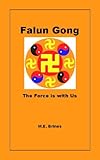 Falun Gong - The Force is With Us