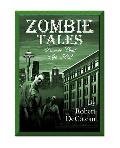 Zombie Tales: Primrose Court Apt. 502