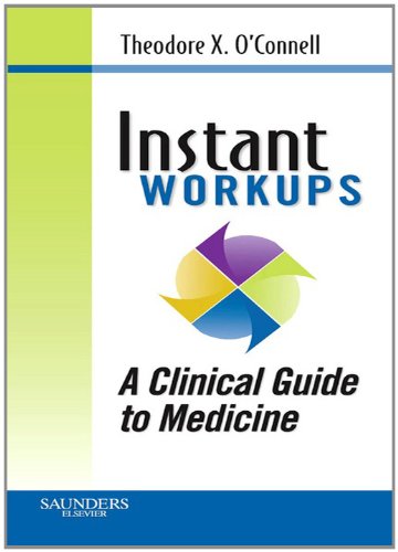Instant Work-ups: A Clinical Guide to Medicine (Instant Workups)