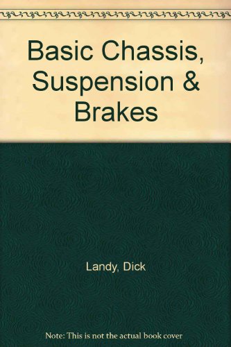 Basic Chassis, Suspension & Brakes