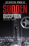 Sudden Deception (A Jill Oliver Thriller Book 1)