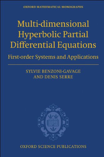 Multi-dimensional hyperbolic partial differential equations: First-order systems and applications (Oxford Mathematical Monographs)