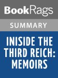 Inside the Third Reich: Memoirs by Albert Speer l Summary & Study Guide