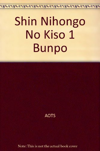 Shin Nihongo No Kiso 1 Bunpo