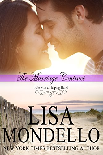 The Marriage Contract, a Romantic Comedy (Fate with a Helping Hand Book 2)