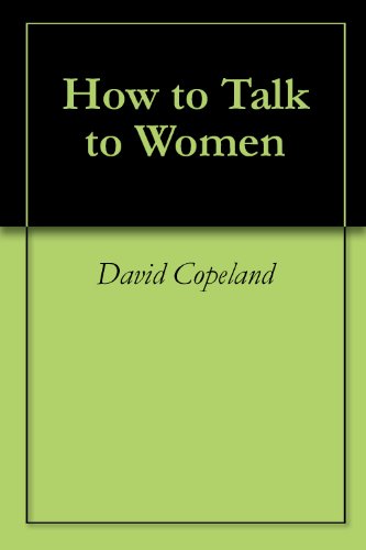 How to Talk to Women