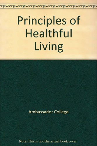 Principles of Healthful Living