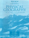 Physical Geography of the Global Environment, Study Guide. Third Edition